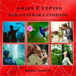 ARQUETIPOS PARA ANSIEDADE