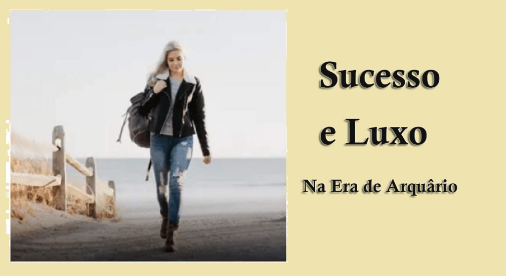 sucesso e lxo na era de aquario